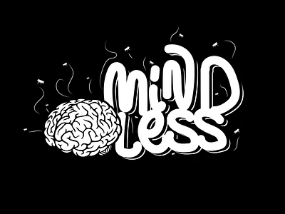 Inktober Day2 Mindless adobeillustrator artist day2 design diffix digital dribbble illustration inktober2019 mindless typography