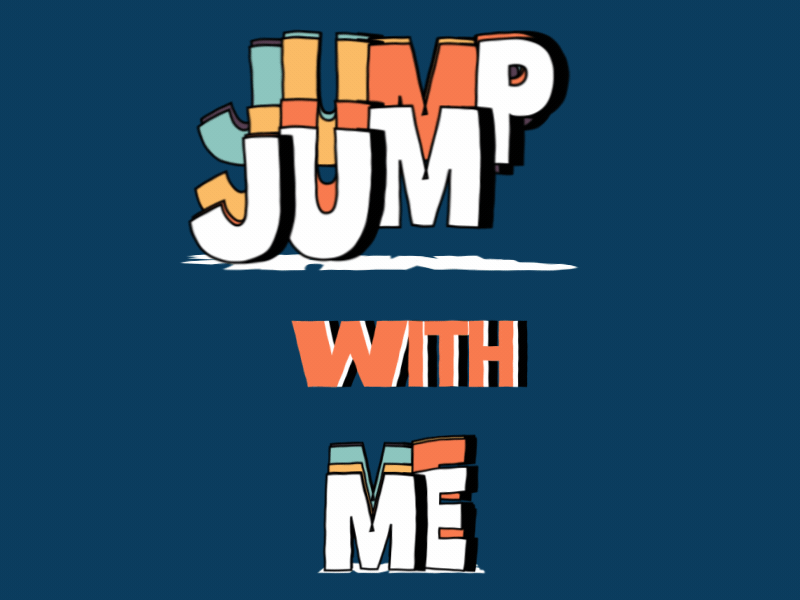 Jump with me !!! abstract after effect aftereffects animation colors design dribbble best shot font gif illustration jump motion motion design motiongraphics portfolio trend typo typography