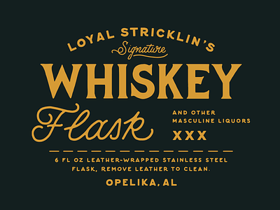 Loyal Stricklin Whiskey Flask adventure alabama flask folk liquor lockup loyal stricklin outdoors script serif vintage whiskey