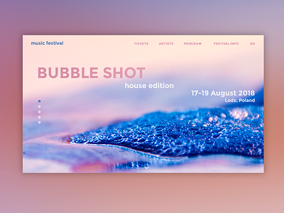 "Bubble Shot" landing page concept color concept landing music festival photography web webdesign