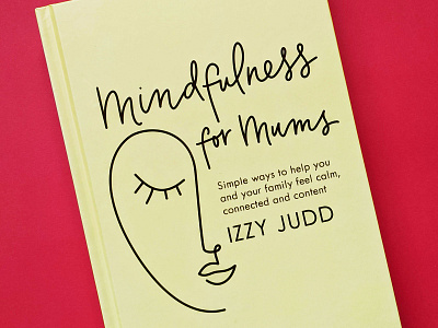 Mindfulness for Mums Cover Lettering book book cover calligraphy hand lettering handwritten lettering lettering artist procreate publishing