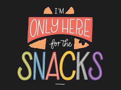 Snack Life colorful colourful food funny hand lettering ipad pro lettering procreate slogan snacks