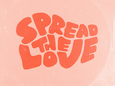 Spread the Love 70s gritty lettering love psychedelic record cover retro