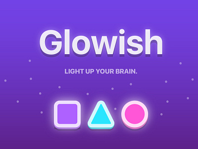 Glowish - Mobile Game for iOS & Android