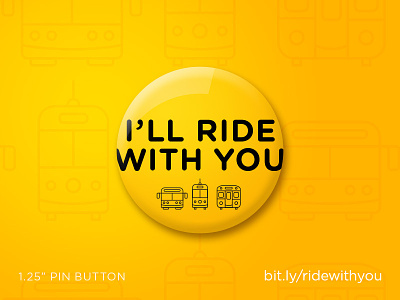 'I'll Ride With You' pin button bus button discrimination illridewithyou islamophobia pin public transit racism solidarity streetcar subway ttc