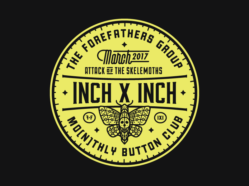 Attack of the Skelemoths • Inch X Inch / March 2017 buttons forefathers growcase inch x inch moth moths skullmoth skullmoths skelemoths