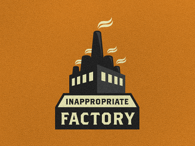 Inappropriate Factory - Logo Suggestion #1