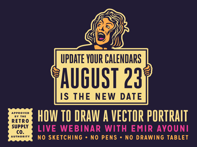 AUGUST 23rd is the New Date for our Live Webinar. drawnig growcase learn to draw vectors masterclass process vector graphics webinar