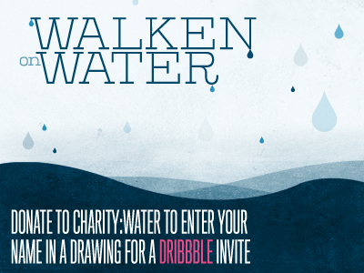 Walken on Water dribbble invite rebound walken on water