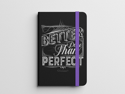 Better Done than Perfect! art cover art custom diary graphic design illustration typography