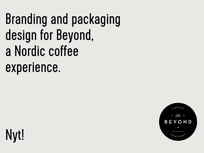Beyond Coffee Roastery branding coffee design logotype nordic simplicity typography visual