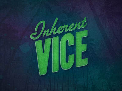 Inherent Vice inherent vice lime movie poster trees tropical