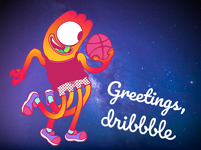 Greetings, Dribble