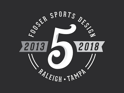 Fooser - 5th Anniversary 5 anniversary fooser letterform raleigh ribbon sports tampa