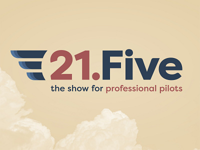 21.Five Podcast Rebrand aviation brand branding clouds design graphic design logo pilot podcast podcast cover podcast cover art typography wings wordmark