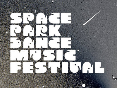 SPACE PARK DANCE MUSIC FESTIVAL