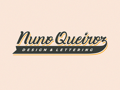Nuno Queiroz • Lettering & Design - Personal Brand