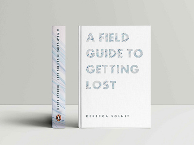 Field Guide to Getting Lost book cover design design typesetting typography
