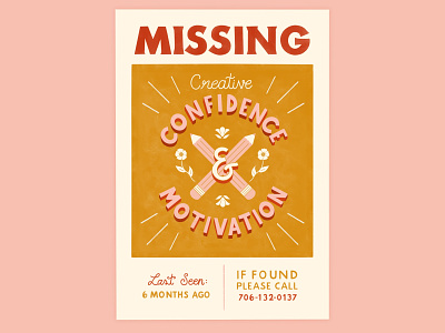 Missing Creative Confidence & Motivation Poster creative creativity design designer illustration lettering motivation procreate typography