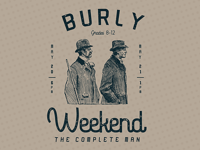 Burly Weekend - Title Graphic church design graphic design illustration title graphic typography vector vintage