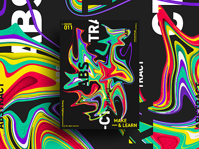 ABSTRACT | MAKE & LEARN | POSTER 011 | 2018 2018 abstract adobe art color design graphic illustration photoshop poster typography ui ux