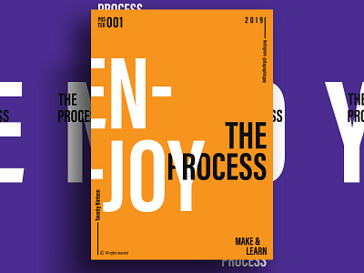 THE PROCESS | MAKE & LEARN | Poster 001 | 2019 adobe art color design everyday graphic poster typography