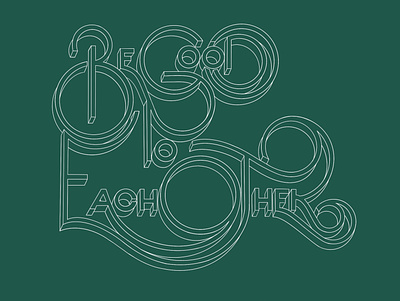 Be Good To Each Other design handlettering procreate typography vector