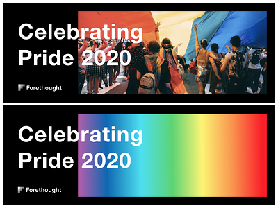 Forethought "celebrate pride" concepts graphic pride rainbow