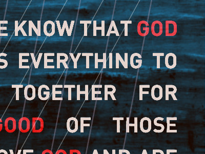 Romans 8:28 texture typography verse