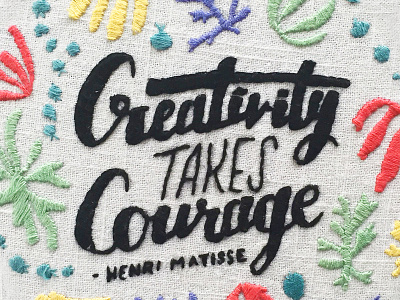 Creativity Takes Courage Embroidery embroidery illustration lettering matisse quote sketch to stitch