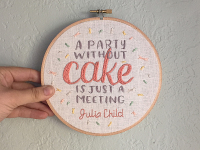 No Party Without Cake child embroidery julia lettering quote sketch to stitch