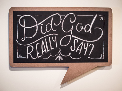 Did God Really Say? Series Art art chalkboard hand lettering series the rock church