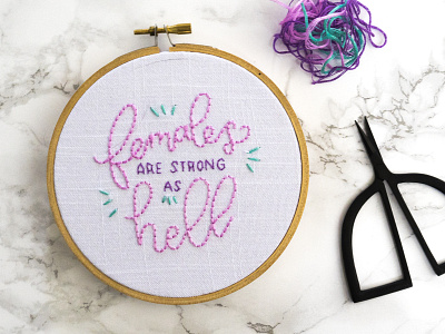 them females are strong as hell! embroidery handmade international womens day kimmy schmidt lady scrib stitches lettering