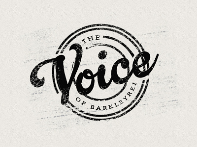 The Voice black grunge logo script seal stamp texture typography worn