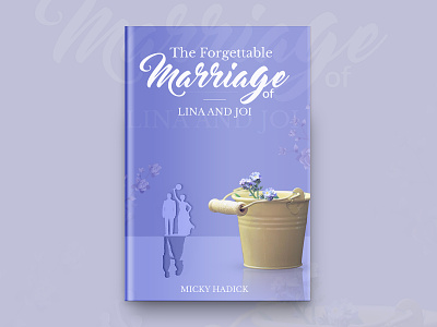 The Forgettable Marriage Book Cover Design book book cover design book covers covers design designing type typography