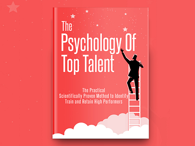 The Psychology Of Top Talent Book Cover Design book cover design book covers branding design designing icon illustration type typography