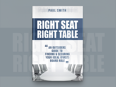 Right Seat Right Table Book Cover Design