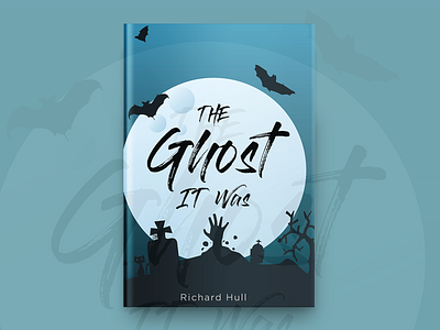 The Ghost It Was Book Cover Design