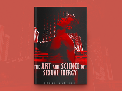 The Art And Science Of Sexual Energy Book Cover Design