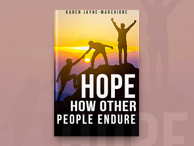 Hope How Other People Endure Book Cover Design book book cover design book covers branding covers design designing illustration typography