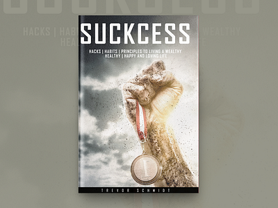 Suckcess Book Cover Design book book cover design book covers branding covers design designing typography