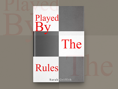 Played By The Rules Book Cover Design book book cover design book covers branding covers design designing typography