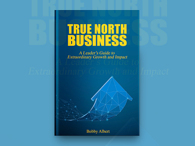 True North Business Book Cover Design app book book cover design book covers branding covers design designing typography