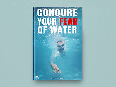 Conqure Your Fear Of Water Book Cover Design app book book cover design book covers branding covers design designing typography