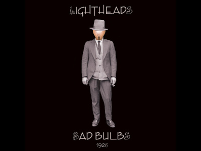 Bad Bulbs - The Lightheads