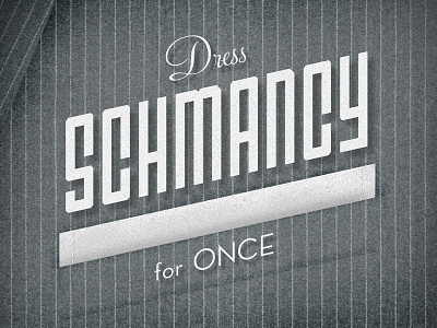 Dress Schmancy