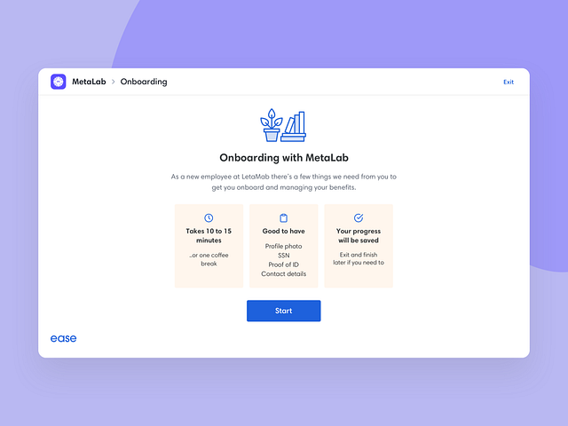 Ease Benefits Enrollment Onboarding by Axel Gillino for MetaLab on Dribbble