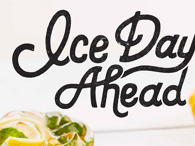 Ice Days Ahead hand lettering lettering typography