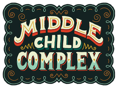 Middle Child Complex lettering