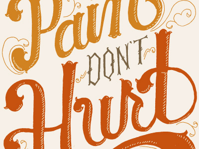 Pain Don't Hurt hand lettering lettering nostalgic type typography vintage inspired
